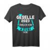 Geselle 2023 T-Shirt  Endlich kein Azubi, Gesellenprüfung bestanden, lustiges Abschlussgeschenk für Handwerker & Fachkräfte