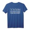 Sarcasm Elements Stupidity Chemistry Science T-Shirt - Funny Humorous Gift for Chemists, Teachers & Science Enthusiasts