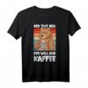 Der tut nix, der will nur Kaffee - Lustiges Büro Geschenk T-Shirt für Kaffeeliebhaber, Morgenmuffel & Schläfer