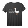 Angry Goose With Knife T-Shirt - Lustiges Meme-Shirt mit Spruch 'Peace Was Never An Option' für Meme-Fans und Tierliebhaber