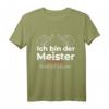 Ich bin der Meister - Lustiges Handwerks-Meister T-Shirt für alle Branchen als Geschenk zur Meisterprüfung