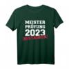 Meisterprüfung 2023 bestanden Handwerk T-Shirt  Klassisch geschnitten, doppelt genähter Saum, perfekt für frischgebackene Meister