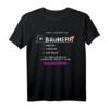 Bauherr Richtfest Geschenkidee - Design T-Shirt mit 3 Aufgaben für Bauherren, Partner & Familie beim Hausbau & Einweihung