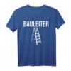Bauleiter Bauherr Baustelle Hausbau T-Shirt  Perfekt für Häuslebauer und Bauprofis