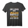 Life Without Baustelle T-Shirt  Lustiges Bauarbeiter Design für Baggerfahrer, Bauleiter & Bauprofis