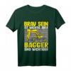 Kinder Bagger Spruch T-Shirt für Jungs und Mädchen - Lustiges Bauarbeiter Motiv mit 'Brav sein ist wichtig aber Bagger sind wichtiger'