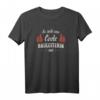 Bauleiter T-Shirt mit Spruch  Geschenkidee für Bauleiterinnen & Bauarbeiter auf der Baustelle