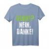 Grüne Nein Danke Protest T-Shirt  Politisches Statement gegen Umweltpolitik, Tempolimit & grüne Partei