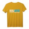 Lustiges Bauherren T-Shirt mit Spruch für Bauprojekte und Bauherren - Perfekt für Baustelle, Richtfest & Einweihung