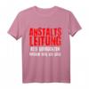 Anstaltsleitung Berufe Shirt mit Spruch  Lustiges Funny T-Shirt für Arbeit, Schule & Freizeit, Stylisches Design mit Humor
