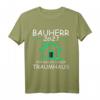 Herren 40 Geburtstag T-Shirt  Lustiges Bauherr Geschenk für Männer bei Hausbau, Richtfest & Einweihung