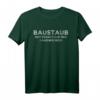 Baustaub der Feenstaub der Handwerker T-Shirt  Lustiges Geschenk für Bauarbeiter, Baggerfahrer & Bauhandwerker zu Weihnachten & Geburtstag