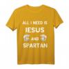 Alles Was Ich Brauche Ist Jesus Und Spartaner Soldat Sparta T-Shirt - Geschenk für Geschichts- und Spartaner-Enthusiasten