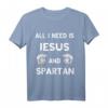 Alles Was Ich Brauche Ist Jesus Und Spartaner Soldat Sparta T-Shirt - Geschenk für Geschichts- und Spartaner-Enthusiasten