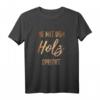 Geschenk für Tischler, Schreiner und Holz-Handwerk T-Shirt  Lustiges Berufssymbol in Holzoptik, perfekte Geschenkidee für Handwerker