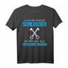 Schlosser T-Shirt Handwerker Beruf Job Schlosserei Geschenk - Lustiges Outfit für Ehemann, Ehefrau & Berufstätige