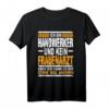Ich Bin Handwerker und kein Frauenarzt Handwerk T-Shirt  Lustiges Geschenk für Handwerker zu Weihnachten & Geburtstag