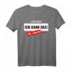 Lustiges Handwerker Spruch T-Shirt - 'Lass mich, ich kann das! Oh kaputt...' Perfekt als Geschenk für Vater, Ehemann, Sohn oder Freund mit Humor