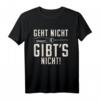 Geht nicht gibt's nicht cooles Handwerk T-Shirt  Lustiges Profi Bauarbeiter T-Shirt für Baustelle, Werkstatt & Geschenke
