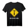 THIS IS NOT A DRILL T-Shirt - Lustiges Werkzeugshirt für Handwerker, Bauarbeiter & Baustellen Fans als Geschenkidee
