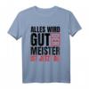 Lustiges Handwerker T-Shirt 'Alles Wird Gut Der Meister Ist Jetzt Da'  Geschenk für Bauarbeiter, Hobby-Bastler und Handwerksliebhaber