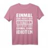 Einmal Mit Profis Arbeiten Gestern Früher Idioten T-Shirt  Witziges Arbeitsshirt für Kollegen im Büro, Werkstatt & Baustelle