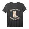 Tischler Handwerker T-Shirt mit Spruch 'begnadeter Holzwurm'  Lustiges Geschenk für Schreiner, Zimmermann & Hobbyhandwerker