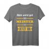 Alles wird gut der Meister ist jetzt da | Handwerk Spruch T-Shirt  Perfektes Geschenk für Meister, Handwerker & Freunde zu Geburtstag, Weihnachten & Vatertag