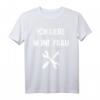 Hobbybastler Heimwerker Handwerker Werkstatt Geschenk T-Shirt - Lustiges Bastler- und Werkzeug-Shirt für Männer zum Geburtstag oder als Geschenkidee