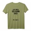 Lass mich ich kann das oh kaputt - Lustiges Hobby Handwerker T-Shirt als Geschenk für Heimwerker und Handwerker
