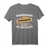 Schwäbischer Handwerker Dialekt Mundart T-Shirt  Stolz auf Schwäbisch, perfekt für Monteure, Schreiner, Maurer & mehr zum Geburtstag oder als Geschenk