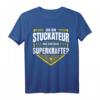 Stuckateur T-Shirt mit lustigem Berufsspruch  Lustiges Geschenk für Kollegen, Handwerker & Helden im Job