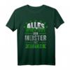 Alles wird gut, der Meister ist jetzt da - Handwerker T-Shirt für Meister, Gesellen & Bauprofis als Geschenk