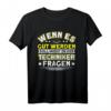 Frag Den Techniker Wenn Es Gut Werden Soll - Witziges Beruf Handwerker T-Shirt für Techniker und Ingenieure