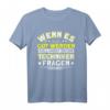 Frag Den Techniker Wenn Es Gut Werden Soll - Witziges Beruf Handwerker T-Shirt für Techniker und Ingenieure