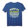 Frag Den Techniker Wenn Es Gut Werden Soll - Witziges Beruf Handwerker T-Shirt für Techniker und Ingenieure