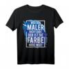 Maler Spruch T-Shirt für Malermeister & Handwerker  Lustiges Design für Künstler und Renovierer