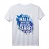Maler Spruch T-Shirt für Malermeister & Handwerker  Lustiges Design für Künstler und Renovierer