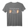 Zwei linke Hände Ungeschickt Handwerk T-Shirt - Lustiges Geschenk für Tollpatsche und Praktikumsvermeider