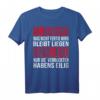 Arbeite Ruhig und Zufrieden Handwerker T-Shirt mit lustigem Spruch  Perfekt für Bauarbeiter und Werkstattprofis