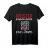 Meister Finden Immer Eine Lösung Handwerker T-Shirt mit Spruch - Perfektes Geschenk für Meister & Handwerker