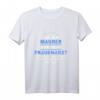 Lustiges Maurer Handwerker T-Shirt - Perfektes Geschenk für Bauarbeiter zu Weihnachten & Geburtstag mit humorvollem Spruch