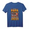 Papa Lustig Vatertag Geschenk Handwerker Spruch T-Shirt - Lustiges Geschenk für Opa, Vater, Ehemann & Männer mit Handwerksberuf
