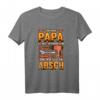 Papa Lustig Vatertag Geschenk Handwerker Spruch T-Shirt - Lustiges Geschenk für Opa, Vater, Ehemann & Männer mit Handwerksberuf