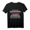 Handwerker Spaß Geschenkidee | Lustiges Handwerker T-Shirt für Männer zu Weihnachten, Vatertag & Geburtstag