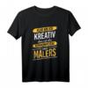 Kreativ Kernkompetenz Maler Malerei Lackierer Handwerk T-Shirt - Lustiges Geschenk für Handwerker auf Baustelle