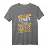 Kreativ Kernkompetenz Maler Malerei Lackierer Handwerk T-Shirt - Lustiges Geschenk für Handwerker auf Baustelle