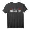 Meisterprüfung Meister Meistertitel Handwerker Herren T-Shirt  Witziges Geschenk für Meisterabsolventen zum Geburtstag & Weihnachten