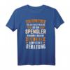 Herren Spengler Klempner Handwerker Blechner Geschenk T-Shirt  Lustiges Arbeitershirt für Dachdecker, Installateure und Klempner