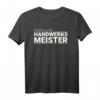 Please Call Me Handwerksmeister Meisterprüfung Geschenk T-Shirt  Perfekt für frischgebackene Handwerksmeister & Feierlichkeiten